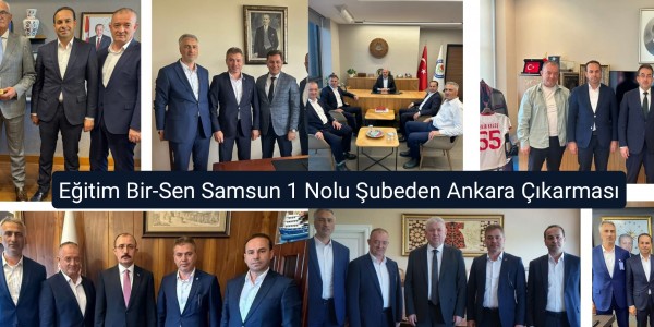 Eğitim Bir-Sen Samsun 1 Nolu Şubeden Ankara Çıkarması